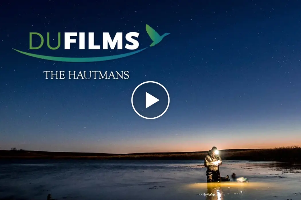 Ducks Unlimited - The Hautmans
