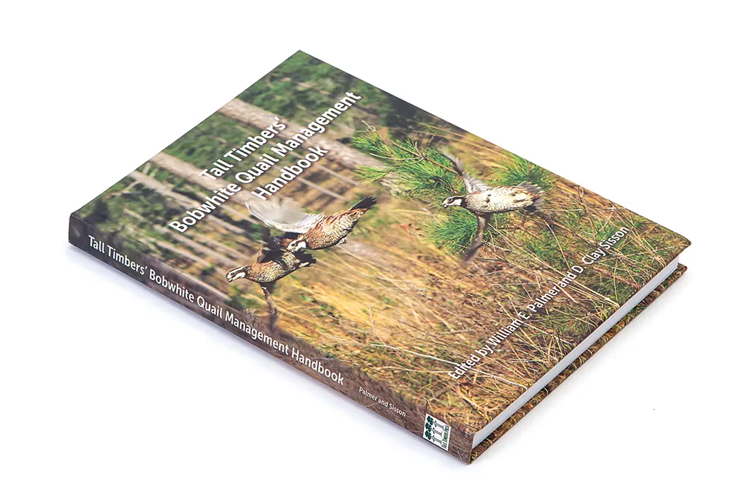 Tall Timbers’ Bobwhite Quail Management Handbook