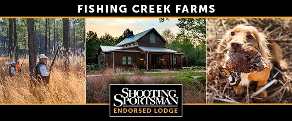 Shooting Sportsman Endorced Lodge Fishing Creek Farms